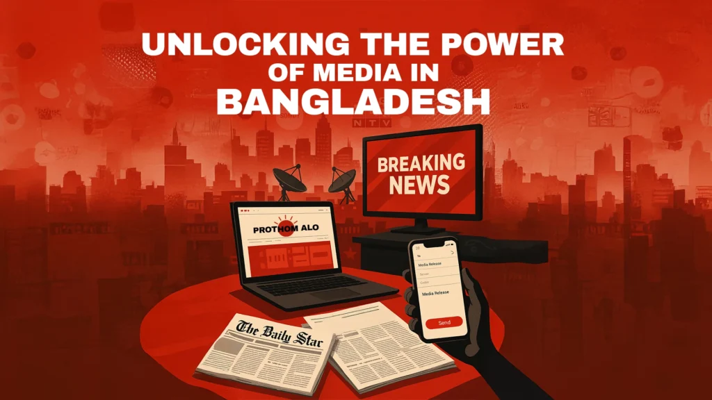 How to Get Bangladeshi Media Coverage